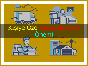 kişiye özel depo alanı